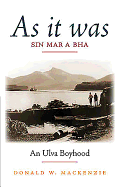 As It Was: An Ulva Boyhood