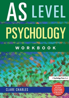 AS Level Psychology Workbook - Charles, Clare