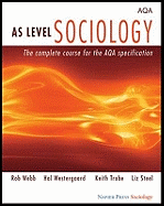 AS Level Sociology: The Complete Course for the AQA Specification