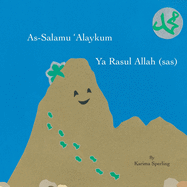 As-Salamu 'alaykum YA Rasul Allah (Sas)