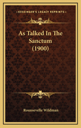 As Talked in the Sanctum (1900)
