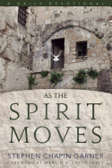 As the Spirit Moves: A Daily Devotional