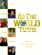 As the World Turns: The Complete Family Scrapbook - Poll, Julie