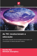 As TIC revolucionam a educao