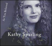 As You Believed - Kathy Sparling