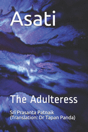 Asati: The Adulteress