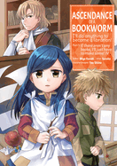 Ascendance of a Bookworm (Manga) Part 1 Volume 4: Volume 4