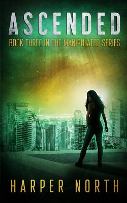 Ascended: Book Three in the Manipulated Series - Penner, Jenetta, and Bernsetin, David R, and North, Harper