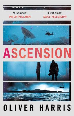 Ascension: an absolutely gripping BBC Two Between the Covers Book Club pick - Harris, Oliver