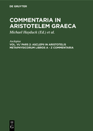 Asclepii in Aristotelis Metaphysicorum Libros a - Z Commentaria