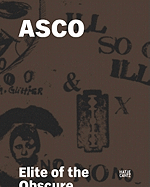 ASCO Elite of the Obscure: A Retrospective, 1972-1987