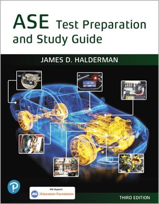 ASE Test Prep and Study Guide - Halderman, James