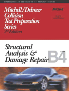 ASE Test Prep Series -- Collision (B4): Structural Analysis and Damage Repair