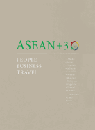 ASEAN+3: People, Business, Travel