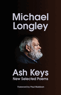 Ash Keys: New Selected Poems