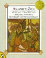 Ashanti to Zulu: 2african Traditions - Musgrove, Margaret