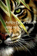 Ashby De La Zouch 1914-1915: Prelude - Book 1