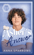 Asher's Answer: An MM Age Play Romance