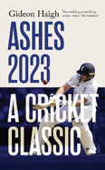 Ashes 2023: a cricket classic