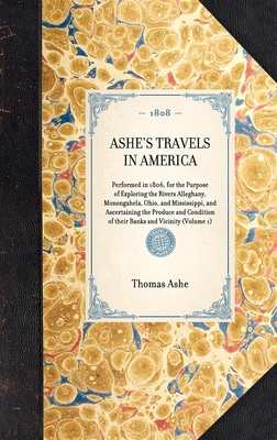 Ashe's Travels in America - Ashe, Thomas