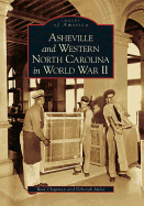 Asheville and Western North Carolina in World War II