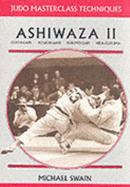 Ashiwaza II: Ouchi-gari, Kouchi-gari, Kosuto-gari, Hiza-guruma