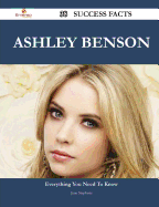 Ashley Benson 38 Success Facts - Everything You Need to Know about Ashley Benson