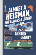 Ashton Jeanty Biography Story for Kids: Almost a Heisman, But Always a Legend