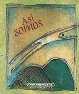 Asi Somos - Mantilla, Maria Fernanda (Illustrator), and Mendoza, Miguel Fernando (Selected by)