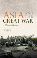 Asia and the Great War: A Shared History