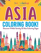 Asia Coloring Book! Discover A Wide Variety Of Asia Coloring Pages