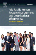 Asia Pacific Human Resource Management and Organisational Effectiveness: Impacts on Practice