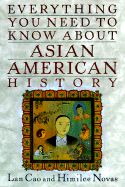 Asian-American History, Everything You Need to Know about
