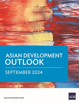 Asian Development Outlook (Ado) September 2024 - Asian Development Bank
