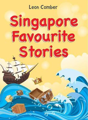 Asian Favourite Stories: Singapore - Comber, Leon