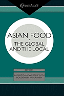 Asian Food: The Global and the Local