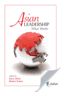 Asian Leadership: What Works