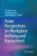 Asian Perspectives on Workplace Bullying and Harassment