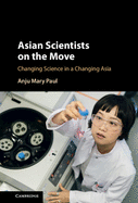 Asian Scientists on the Move