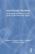 Asian Security Handbook: Assessment of Political-Security Issues in the Asia-Pacific Region