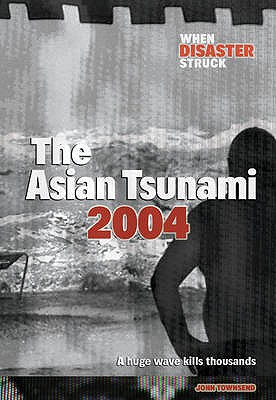 Asian Tsunami - Townsend, John