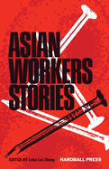 Asian Workers Stories