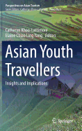 Asian Youth Travellers: Insights and Implications