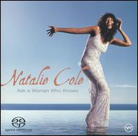 Ask a Woman Who Knows - Natalie Cole