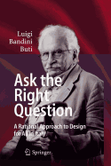 Ask the Right Question: A Rational Approach to Design for All in Italy