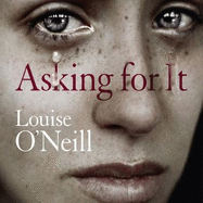 Asking For It: the haunting novel from a celebrated voice in feminist fiction
