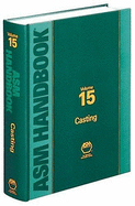 ASM Handbook Volume 15: Casting