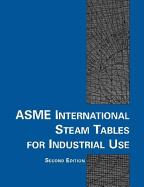 ASME International Steam Tables for Industrial Use