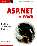 ASP.Net at Work: Building 10 Enterprise Projects