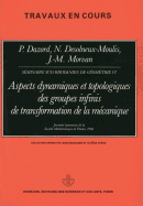 Aspects Dynamiques Et Topologiques Des Groupes Infinis de Transformation de La Mecanique: Journees Lyonnaises de La Societe Mathematique de France (26-30 Mai 1986) Dediees A A. Lichnerowicz